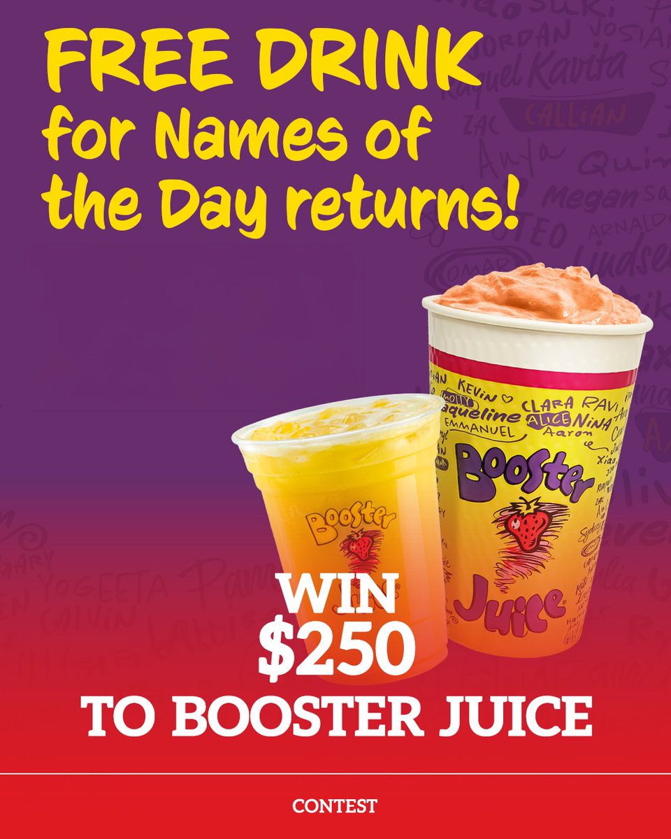 Country 93.5 (@country935fm) on Twitter photo The Names of the Day promotion is calling… at a Booster Juice near you! 👀
Watch for your name on the Booster Rewards App & social media! 📲🥤
PLUS - enter for a chance at a $250 gift card from <a href="/boosterjuice/">Booster Juice</a> 💜
seekyoursounds.com/contests/win-2… The Names of the Day promotion is calling… at a Booster Juice near you! 👀
Watch for your name on the Booster Rewards App & social media! 📲🥤
PLUS - enter for a chance at a $250 gift card from <a href="/boosterjuice/">Booster Juice</a> 💜
seekyoursounds.com/contests/win-2…