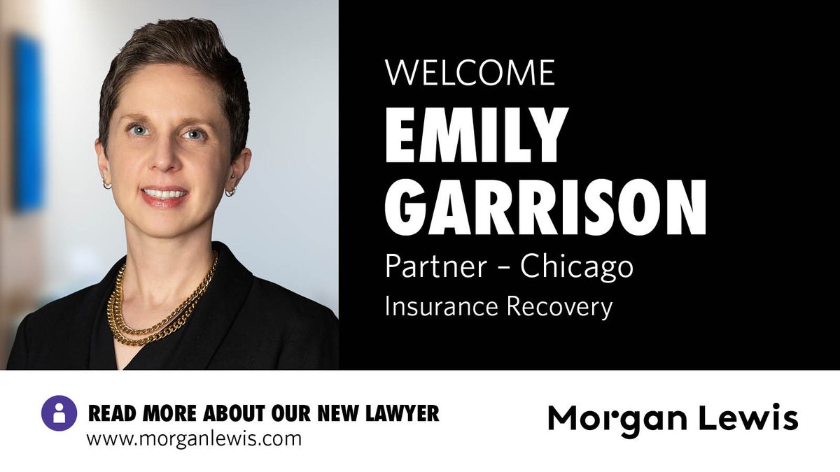 MorganLewisLaw's tweet image. We are pleased to welcome partner Emily Garrison to the firm. Resident in our Chicago office, Emily represents public and private companies in maximizing their insurance coverage in a broad range of sectors.

Read more: bit.ly/41qsqt3
