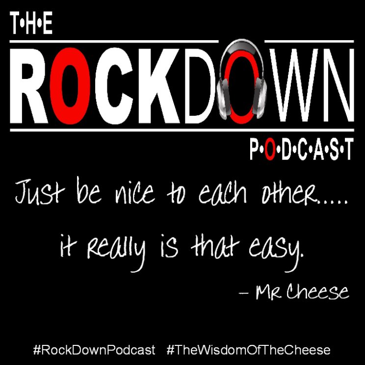 #RockDownPodcast #TheWisdomofTheCheese