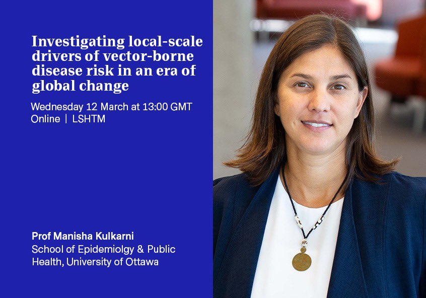 How do climate change and urbanization shape vector-borne disease transmission? 🌍🦟

Join Prof Manisha for a seminar on ecological modelling, malaria in sub-Saharan Africa, and arboviruses in Canada.

📅 12 March 
🕐 13:00 GMT
📍LSTHM | Online
🔗 bit.ly/417SQ1o