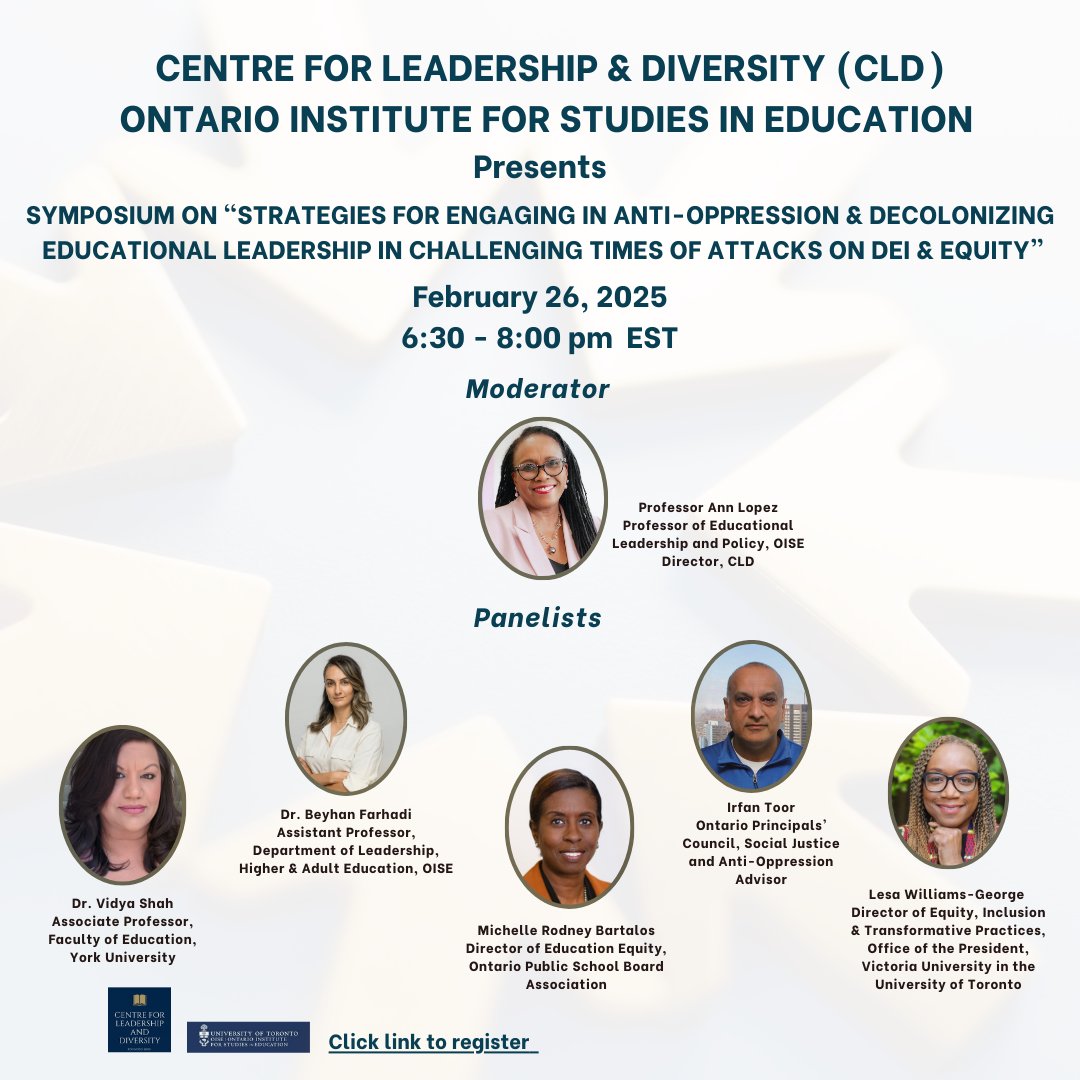 5 days to go! 👀🙌

The Centre for Leadership &amp; Diversity presents it's symposium on February 26, 2025 @ 6:30 pm, with a host of esteemed panelists and moderated by CLD's Director <a href="/DrAnnLopez/">Educator</a> <a href="/OISEUofT/">OISEUofT</a> <a href="/LHAEUTOISE/">Leadership, Higher and Adult Education, UT/OISE</a> 💫     

Have you registered yet?!  
🔗 oise-utoronto.zoom.us/meeting/regist…