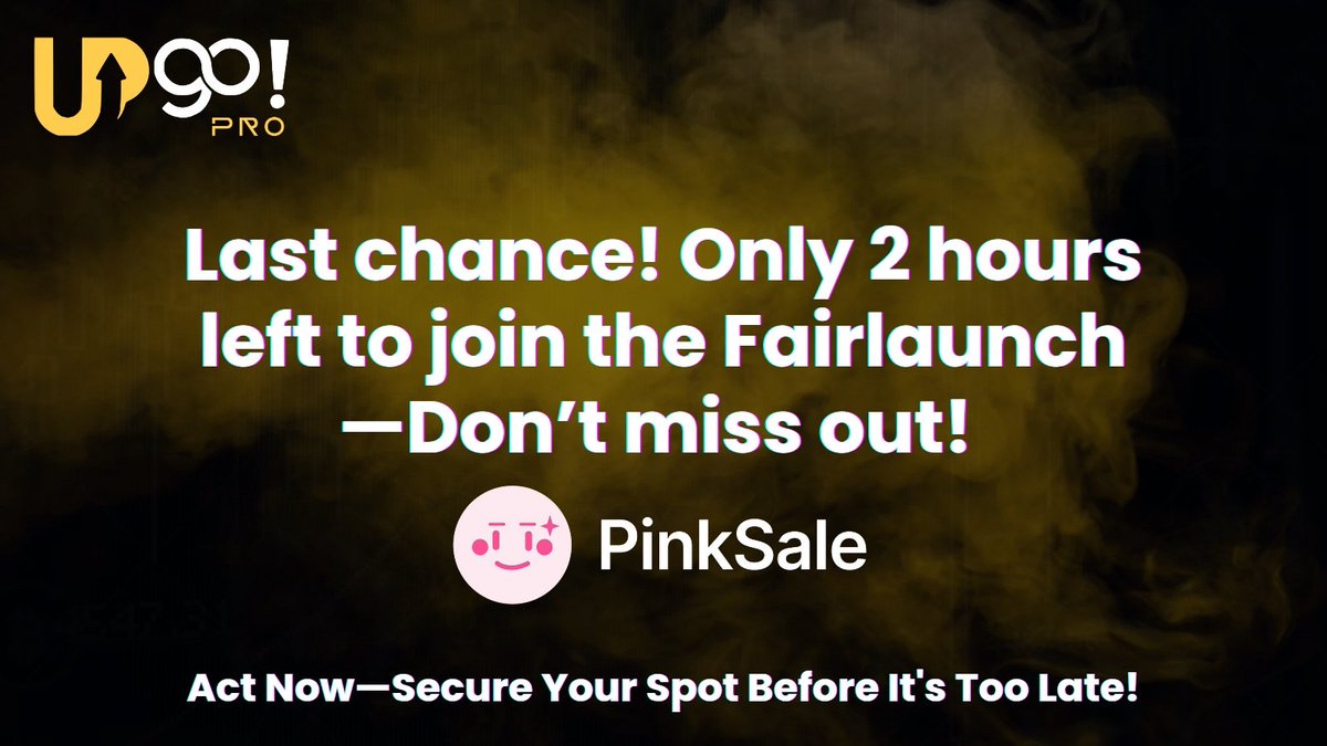 upgo_pro's tweet photo. 🚨 Final Countdown for UPGO PRO Fairlaunch! 🚨

Time is running out! Only 2 hours left to secure your spot in the UPGO PRO Fairlaunch on PinkSale!

⏳ Act NOW before it’s too late!
👉 https://t.co/xoE1gNSfab

#UPGO #Fairlaunch #CryptoOpportunity #Blockchain #PassiveIncome https://t.co/WaaqEkmJl0