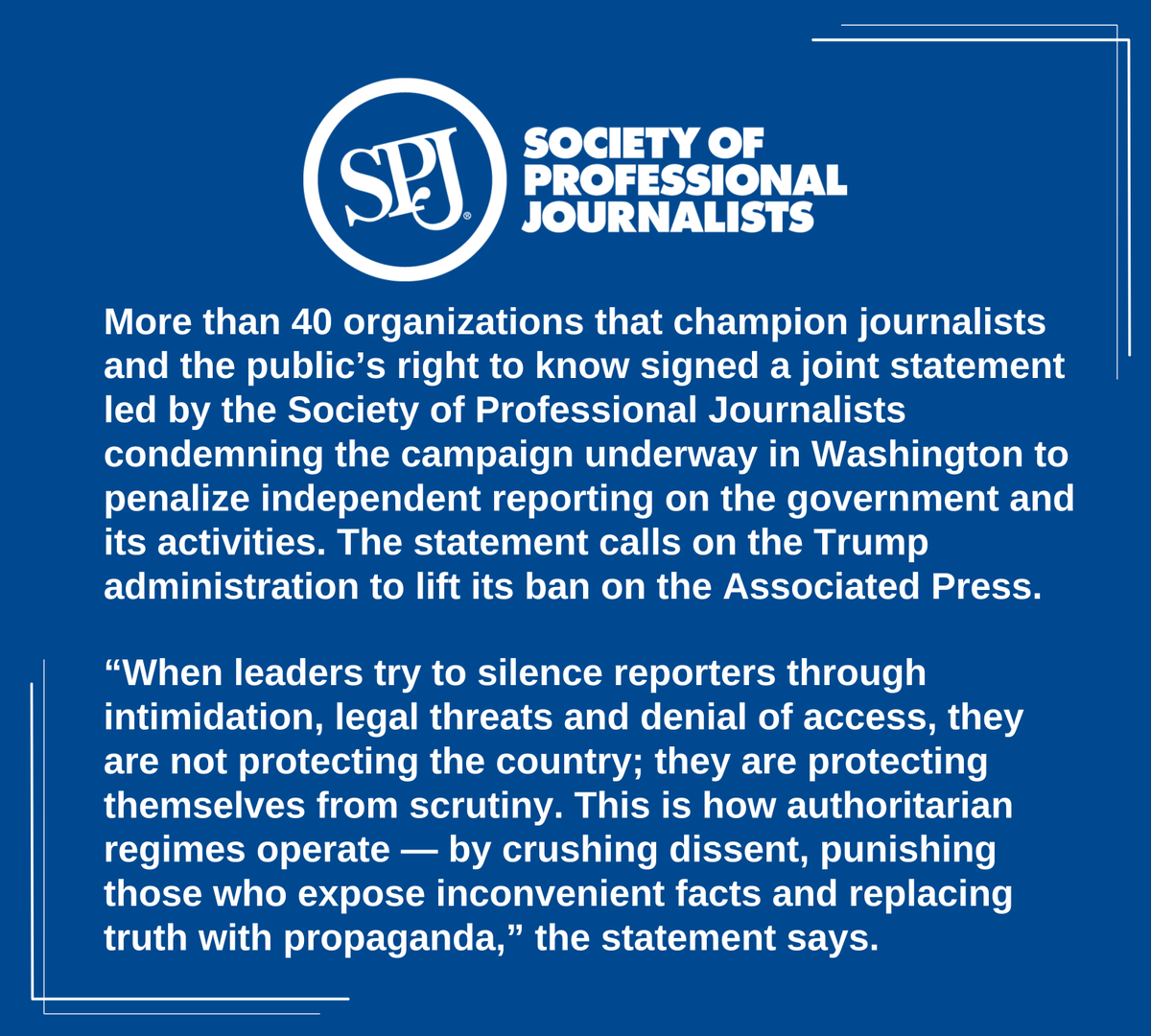 spj_tweets's tweet photo. More than 40 organizations that champion journalists and the public’s right to know signed a joint statement condemning recent government press attacks. The statement calls on the Trump administration to lift its ban on the @AP.

Read the full statement: https://t.co/CV4ZHde0bT https://t.co/j7xFQtcNWF