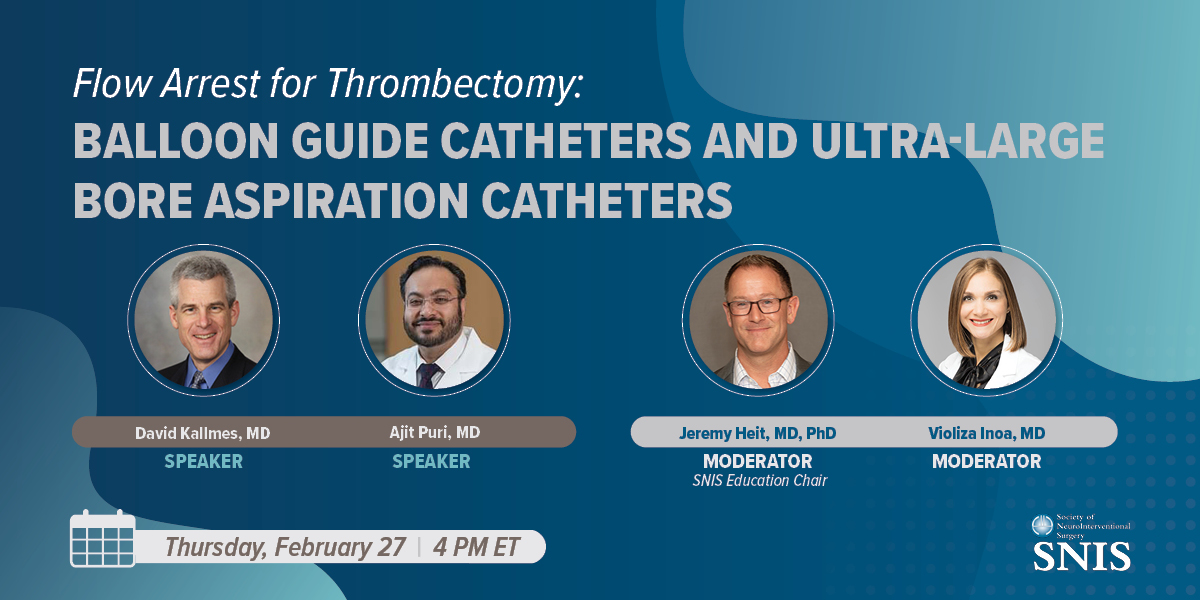 The next #SNISInsights webinar: "Flow Arrest for Thrombectomy: Balloon Guide Catheters and Ultra-Large Bore Aspiration Catheters" is 2/27 at 4:00 PM ET. 
Register: register.gotowebinar.com/register/29724…