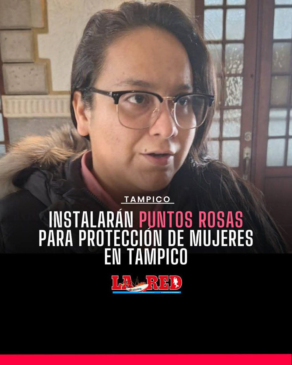 🗞️🚨 LA RED: Instalarán Puntos Rosa para Protección de Mujeres en Tampico

#SomosLARED #EstamosEnTodasPartes #RED58TeInforma
✅ WEB: laredmultimedia.com/instalaran-pun…