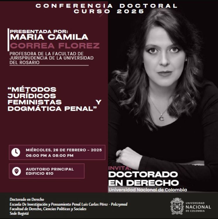 #SomosAnálisis Les invitamos el próximo miércoles 26 de febrero a la “Conferencia Doctoral Métodos Jurídicos Feministas y Dogmática Penal”. #Polcrymed <a href="/MKamilaC/">María Camila Correa Flórez</a> <a href="/EstanisEscalant/">Estanislao Escalante</a> <a href="/fdcps_unal/">Facultad de Derecho, Ciencias Políticas y Sociales</a> <a href="/BogotaUNAL/">Sede Bogotá - Universidad Nacional de Colombia</a> <a href="/EgresadosUN_Nal/">Egresados - Universidad Nacional de Colombia</a>