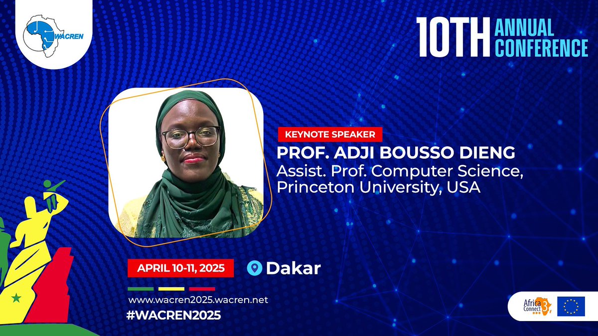 We are pleased to announce Prof. <a href="/adjiboussodieng/">Adji Bousso Dieng</a>  🇸🇳 an accomplished scholar and a leading voice in #AI, machine learning, and the natural sciences, as a Keynote Speaker at #WACREN2025 in Dakar! Get ready to hear her insights and thought-provoking perspectives, which will help