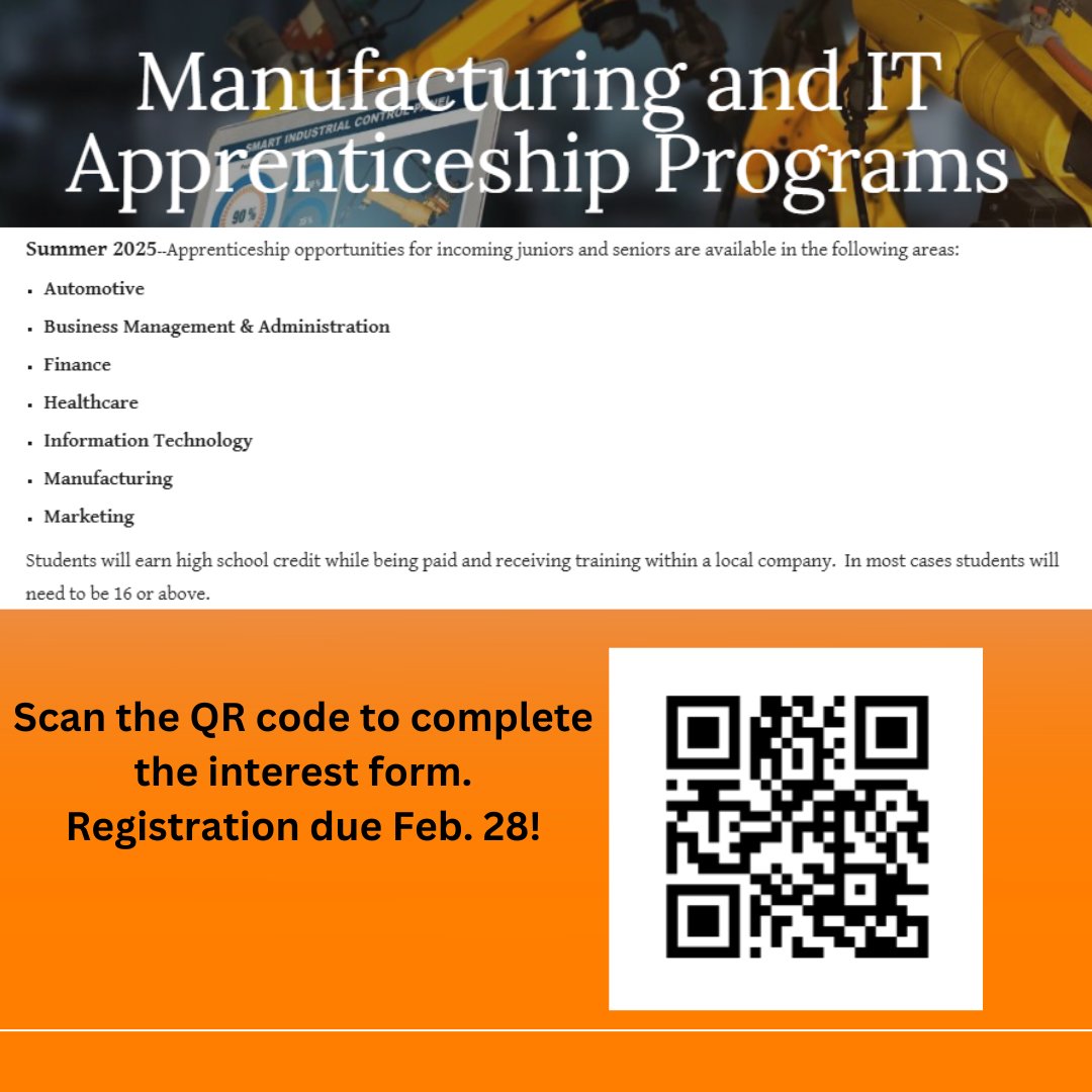 Students have the opportunity to participate in Manufacturing and IT Apprenticeship Programs this summer! Scan the QR code to register and get more information. Registration is due by  2/28!