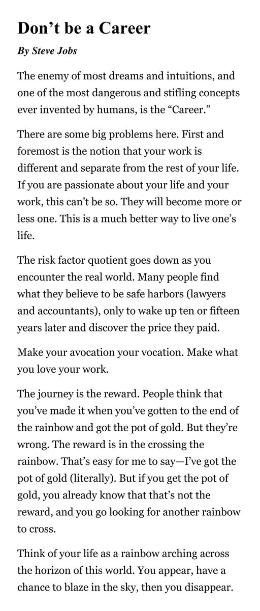 Steve Jobs of Apple, $AAPL, said to not be a career.

Do you agree with him?