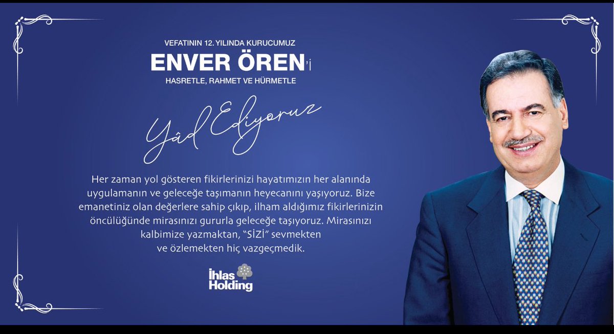 Vefatının 12. yılında kurucumuz Enver Ören'i hasretle, rahmet ve hürmetle yad ediyoruz