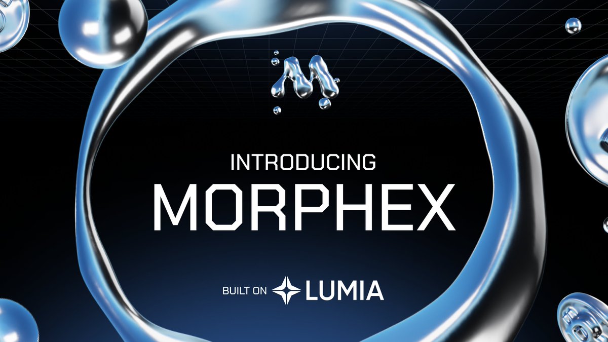 Morphex is finally here. Trade the newest Lumia Ecosystem RWA, AI, DeFi, Meme tokens, and more.

morphex.exchange

✅ Phase 1: closed mainnet goes live today.

OPEN FOR THE FIRST 100 USERS ONLY.

↓ Why you NEED to be on Morphex ↓

• Trading evolved
• Ultra-efficient