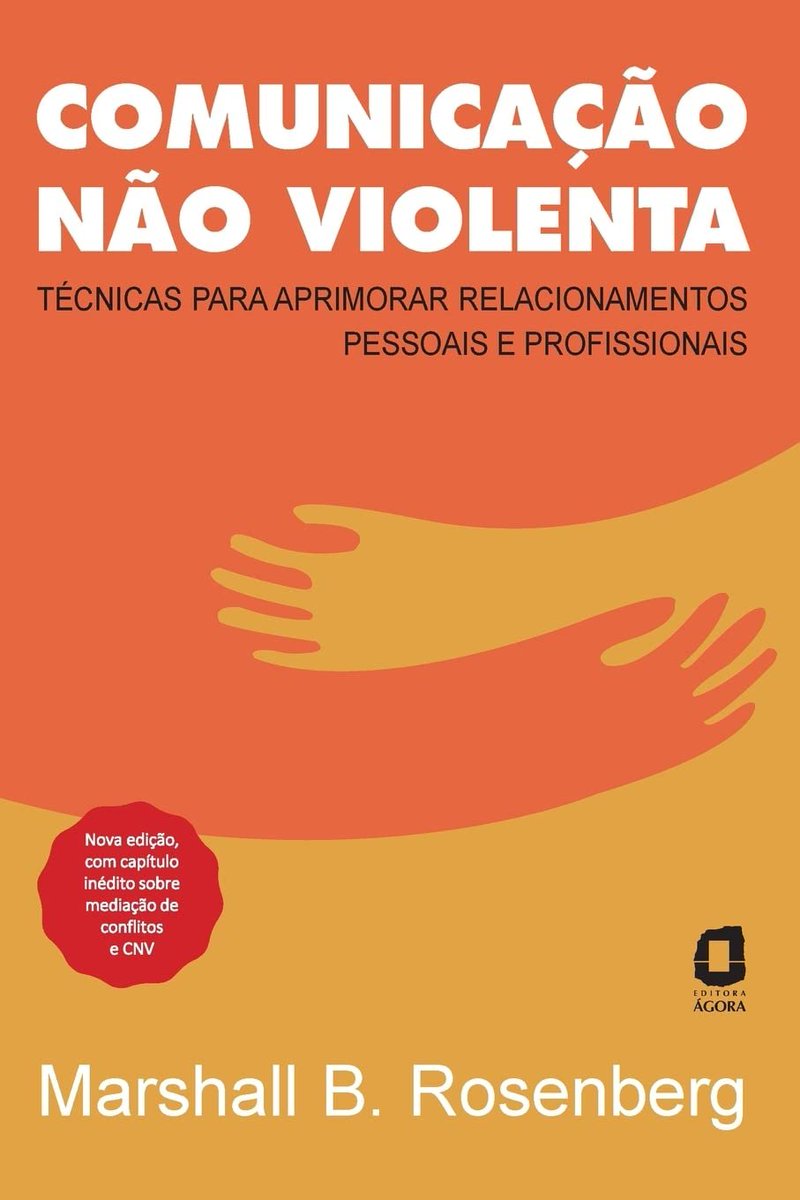 Melhore seus relacionamentos com Comunicação Não-Violenta! Este livro essencial de Marshall Rosenberg ensina a se expressar com clareza e empatia. Transforme suas interações pessoais e profissionais! 📖✨ 📌 Garanta o seu! 🛒➡️ amzn.to/4k6uFJh