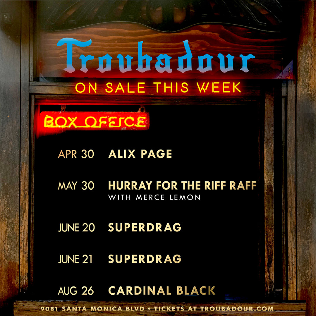 Troubadour (@thetroubadour) on Twitter photo ON SALE THIS WEEK:
4/30: Alix Page
5/30: <a href="/HFTRR/">hurray for the riff raff</a> w/ <a href="/MerceLemon/">Merce Lemon</a>
6/20: <a href="/superdrag_sound/">Superdrag</a>
6/21: <a href="/superdrag_sound/">Superdrag</a>
8/26: <a href="/TheCardinalBlk/">Cardinal Black</a>
tix 🎟️ troubadour.com ! ON SALE THIS WEEK:
4/30: Alix Page
5/30: <a href="/HFTRR/">hurray for the riff raff</a> w/ <a href="/MerceLemon/">Merce Lemon</a>
6/20: <a href="/superdrag_sound/">Superdrag</a>
6/21: <a href="/superdrag_sound/">Superdrag</a>
8/26: <a href="/TheCardinalBlk/">Cardinal Black</a>
tix 🎟️ troubadour.com !