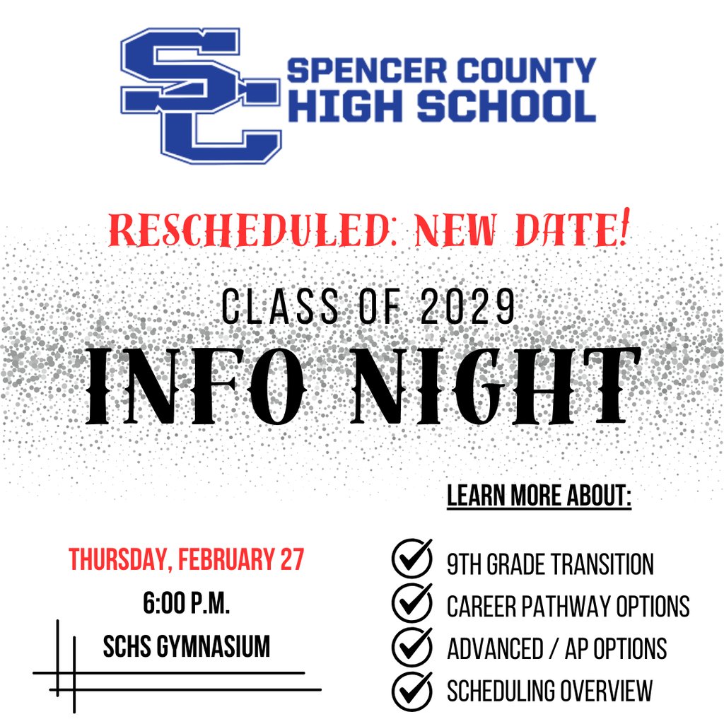 The 8th Grade Parent Info Night hosted by SCHS has officially been rescheduled for next Thursday, 2/27/25 @ 6:00 p.m. We hope to see you there!