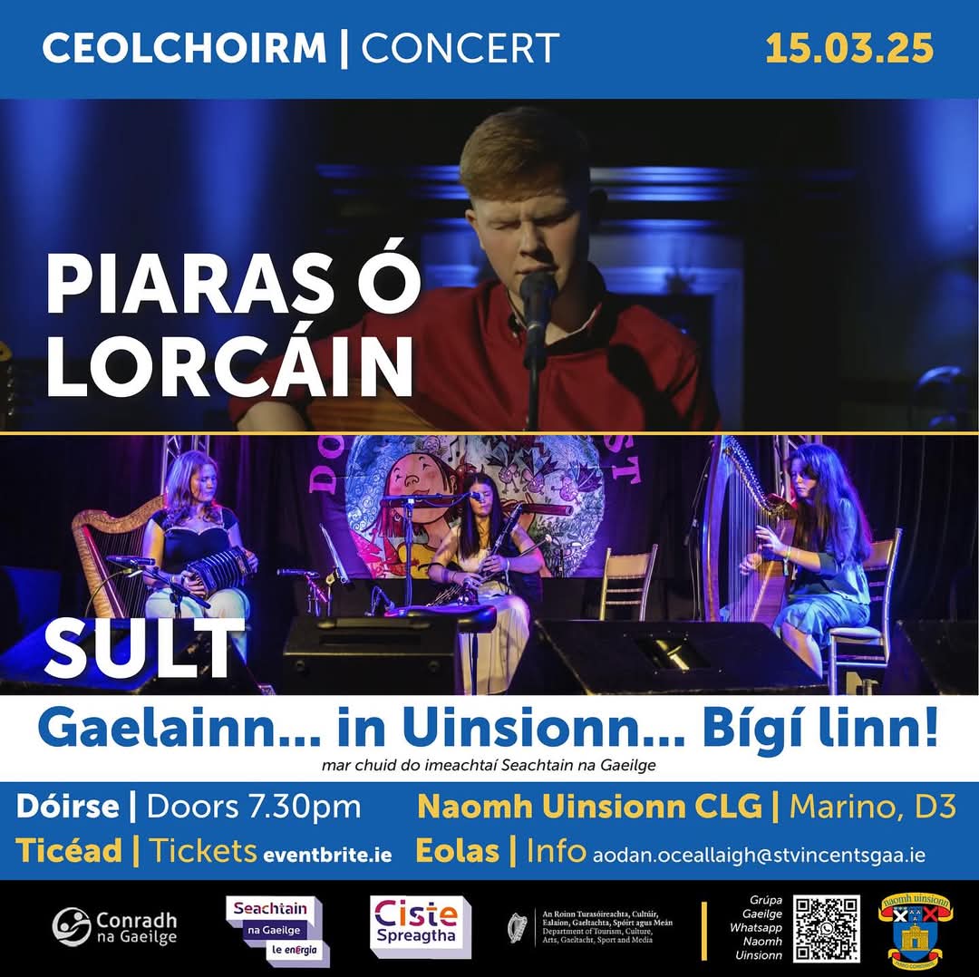 Ceolchoirm Seachtain na Gaeilge le Piaras Ó Lorcáin agus Sult i gclubtheach Naomh Uinsionn.

#gaeilgegaa #snag #cnag #gaeilge

vins.ie/PiarasÓLorcáin…

eventbrite.com/e/piaras-o-lor…