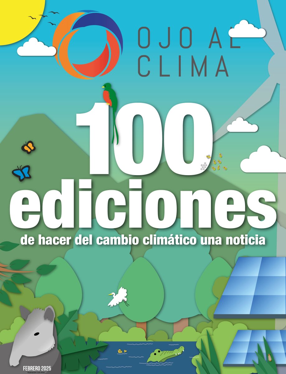 ojoalclima's tweet photo. La edición de febrero 2025 de #OjoalClima está disponible en comercios en su versión impresa y en el sitio web (https://t.co/UijF0dsyas).

A continuación, los artículos de la #edición100 que se pueden leer: https://t.co/WL5AzZujKo
