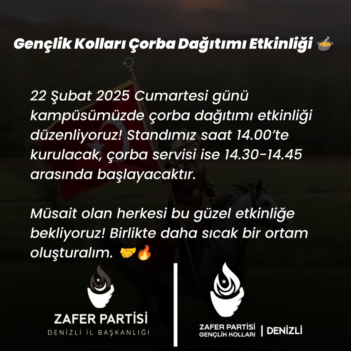 zaferpartisi20's tweet photo. 22 Şubat Cumartesi günü saat 14.30'da Kampüste çorba hayrımız olacaktır. Tüm halkımız davetlidir.
@dalyan_nuri
@_Osman_Tercan_
#ZaferPartisi #Denizli https://t.co/cMpjZ35inB