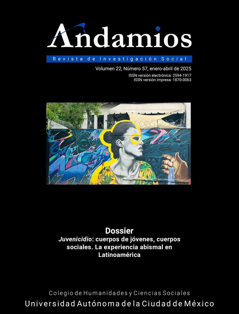 𝘈𝘯𝘥𝘢𝘮𝘪𝘰𝘴. 𝘙𝘦𝘷𝘪𝘴𝘵𝘢 𝘥𝘦 𝘐𝘯𝘷𝘦𝘴𝘵𝘪𝘨𝘢𝘤𝘪ó𝘯 𝘚𝘰𝘤𝘪𝘢𝘭 del Colegio de Humanidades y Ciencias Sociales de la UACM anuncia la publicación de su 𝘥𝘰𝘴𝘴𝘪𝘦𝘳 número 57.

Es posible consultarlo aquí: andamios.uacm.edu.mx/index.php/anda…

#UACM #SomosUACM #OrgulloUACM