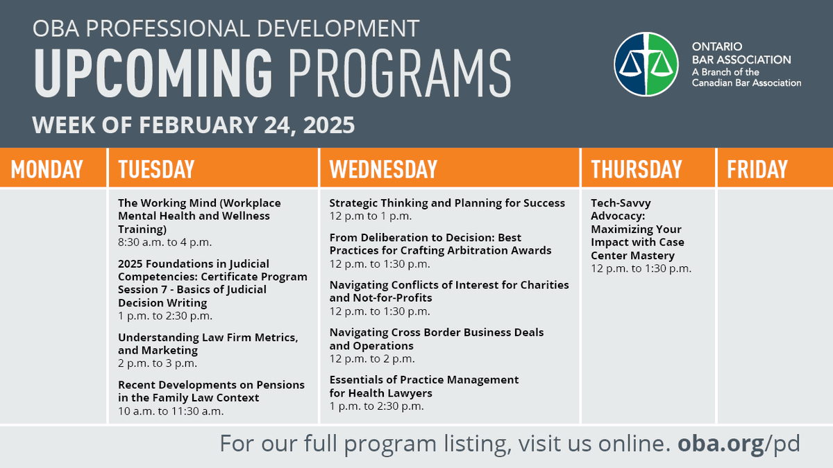 We have more great programming coming up this week, including workplace mental health and wellness training, the judicial competencies program, and tech savvy advocacy. Visit oba.org/pd to register and stay up to date on everything happening at the OBA.