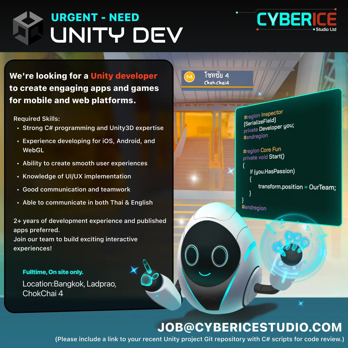 CyberIceStudio's tweet photo. 🎮 Hiring Unity Dev in Bangkok!
💻 Required:

C#/Unity3D expertise
iOS/Android/WebGL
Thai language
2+ yrs exp preferred

📍 Chok Chai 4, Ladprao 💼 Full-time, Onsite
✉️ job@cybericestudio.com🔍 Send Unity Git repo for review!
#UnityDev #GameDev #Jobs #Thailand https://t.co/ULFcDxUB6p