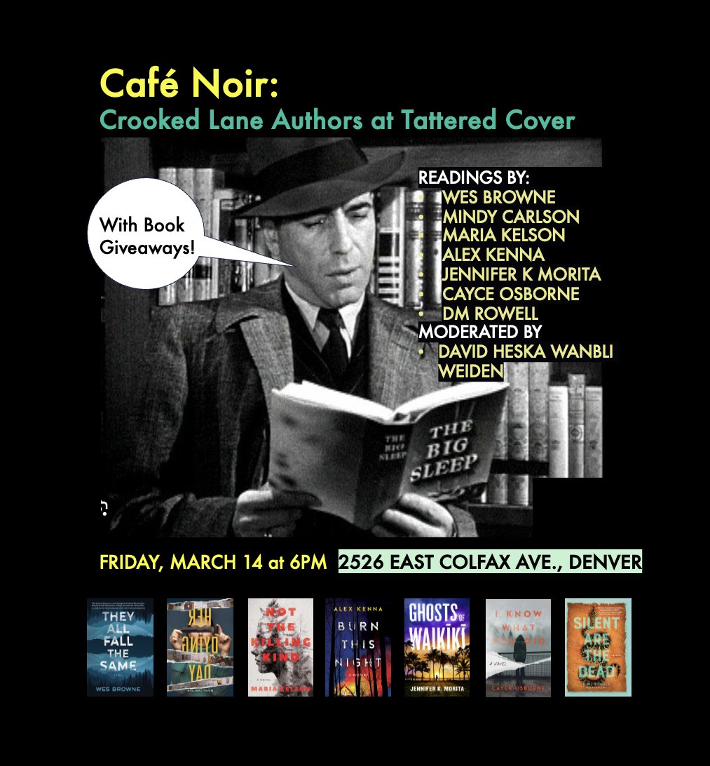 Crooked Lane Books (@crookedlanebks) on Twitter photo Going to Left Coast Crime? Join Crooked Lane authors <a href="/browneallover/">Wes Browne</a>, Mindy Carlson, <a href="/MKelsonAuthor/">Maria Melendez Kelson</a>, <a href="/AlexKenna9/">Alex Kenna</a>, <a href="/jenniferkmorita/">Jennifer K. Morita - order GHOSTS OF WAIKĪKĪ</a>, <a href="/CayceOsborne/">Cayce Osborne</a>, and <a href="/DMRowellAuthor/">D. M. Rowell</a> at <a href="/TatteredCover/">Tattered Cover Book Store</a> for live readings and giveaways on FRIDAY, MARCH 14TH at 6 PM! Going to Left Coast Crime? Join Crooked Lane authors <a href="/browneallover/">Wes Browne</a>, Mindy Carlson, <a href="/MKelsonAuthor/">Maria Melendez Kelson</a>, <a href="/AlexKenna9/">Alex Kenna</a>, <a href="/jenniferkmorita/">Jennifer K. Morita - order GHOSTS OF WAIKĪKĪ</a>, <a href="/CayceOsborne/">Cayce Osborne</a>, and <a href="/DMRowellAuthor/">D. M. Rowell</a> at <a href="/TatteredCover/">Tattered Cover Book Store</a> for live readings and giveaways on FRIDAY, MARCH 14TH at 6 PM!