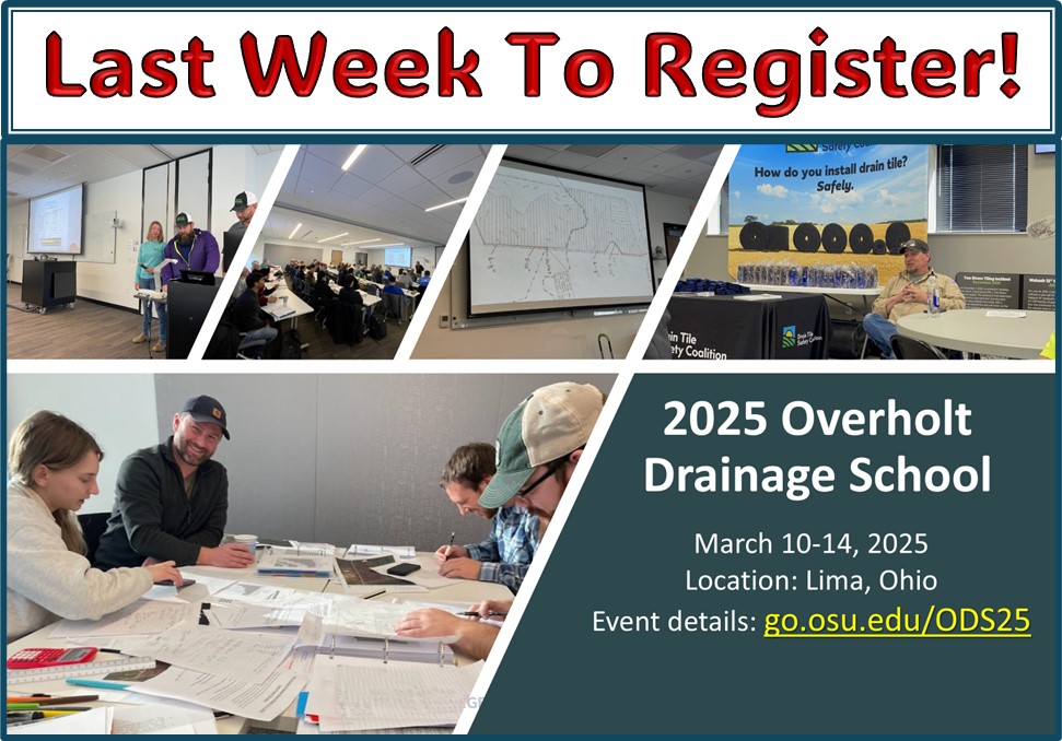 Last week to register for the 2025 Overholt Drainage School! More details at go.osu.edu/ODS25