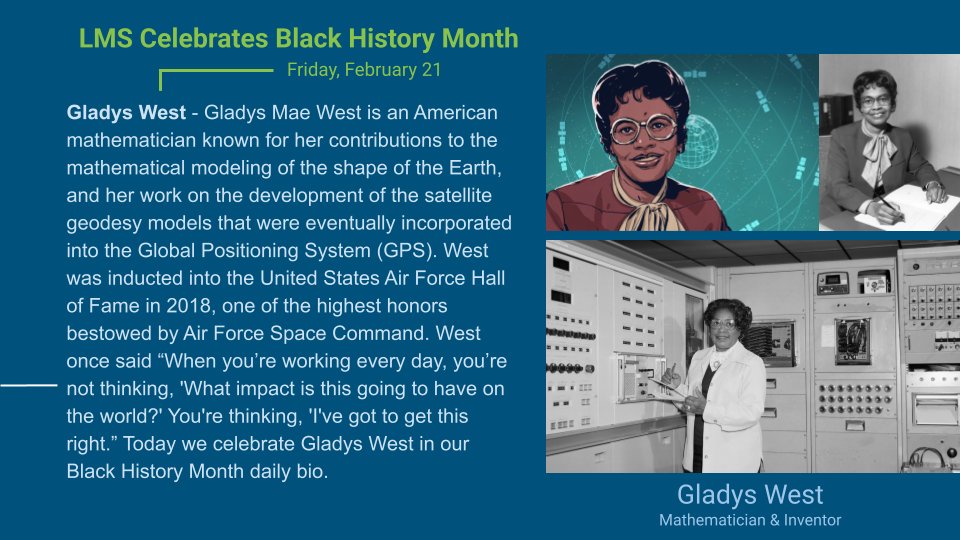LMS Celebrates Black History Month <a href="/ArlingtonCSD/">Arlington Schools NY</a>
Gladys West - Friday, February 21