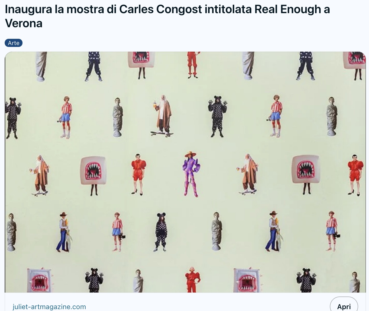 Inaugura la mostra di Carles Congost intitolata Real Enough a Verona - <a href="/Reddit/">Reddit, Inc.</a> :  reddit.com/r/oknotizie/co… - #Inaugura la #mostra di #CarlesCongost #RealEnough a #artericambi  #Verona -  #arte ricambi  <a href="/JulietArtMag/">Juliet</a>  -  #julietartmmag -