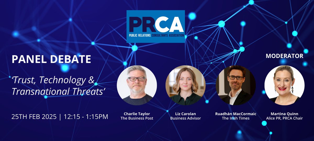 PRCA (Ireland) (@prca_ireland) on Twitter photo 📢 PRCA Panel Debate & Networking Lunch
📅 25th Feb | 📍 The Leinster Hotel
🎙️ Panel Debate (12:15-1:15 PM): "Trust, Technology & Transnational Threats"
🥂 Networking Lunch (1:15-2:30 PM) | €65pp
📩 Register: admin@prca.ie
#FutureOfMedia #PRCA #Networking #Event 📢 PRCA Panel Debate & Networking Lunch
📅 25th Feb | 📍 The Leinster Hotel
🎙️ Panel Debate (12:15-1:15 PM): "Trust, Technology & Transnational Threats"
🥂 Networking Lunch (1:15-2:30 PM) | €65pp
📩 Register: admin@prca.ie
#FutureOfMedia #PRCA #Networking #Event