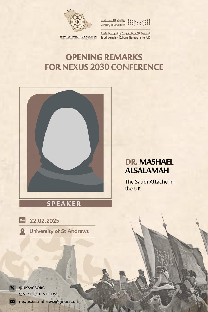 Join us at the #NEXUS2030 Conference as Dr. Mashael Alsalamah, the Saudi Attaché in the UK, delivers the opening remarks. Feb 22nd at the University of St Andrews