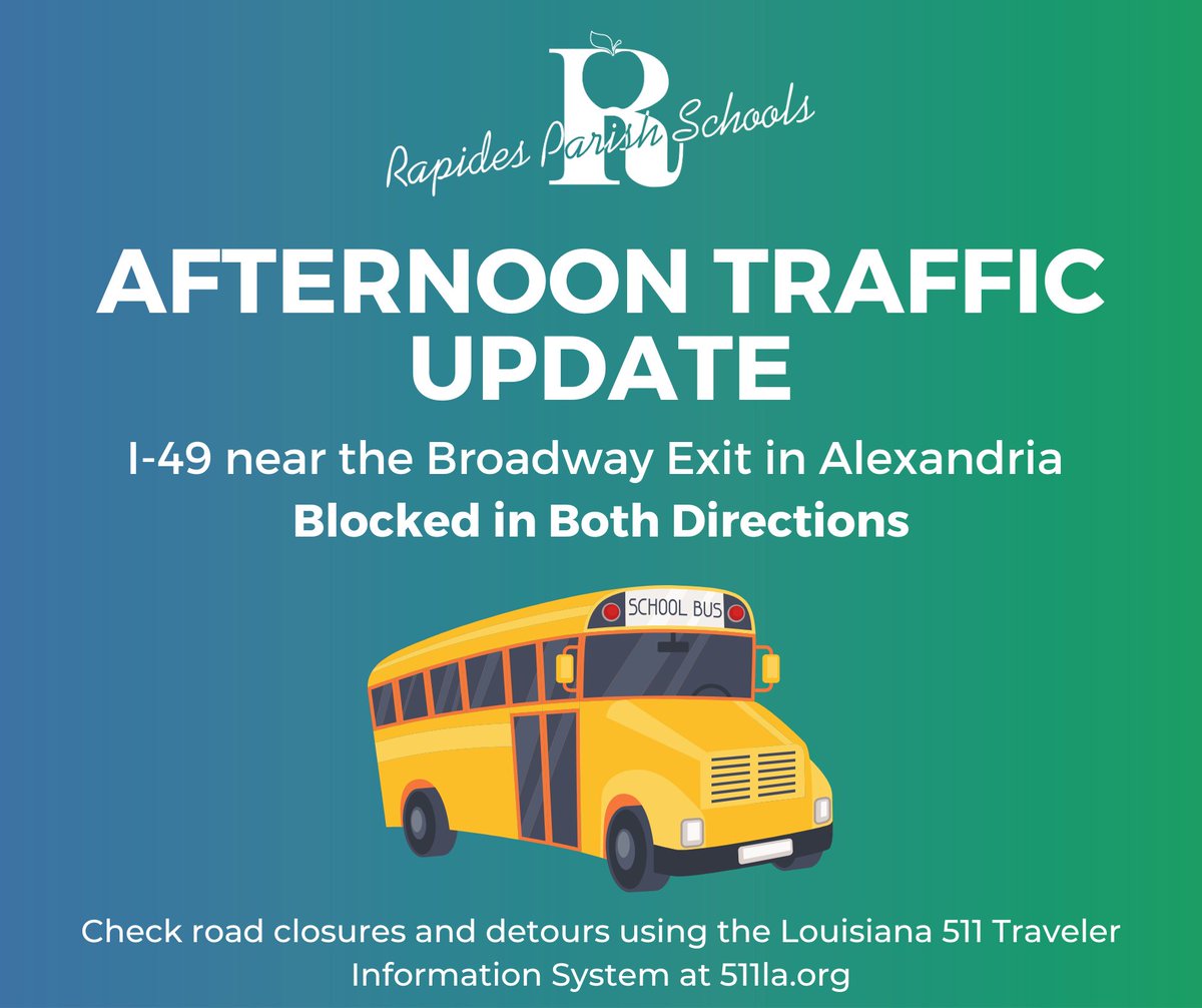 Traffic Alert: Due to a crash on I-49 Southbound near the Broadway Exit in Alexandria, traffic in both directions is blocked. This may cause delays for some of our school buses this afternoon.
You can check road closures at 511la.org