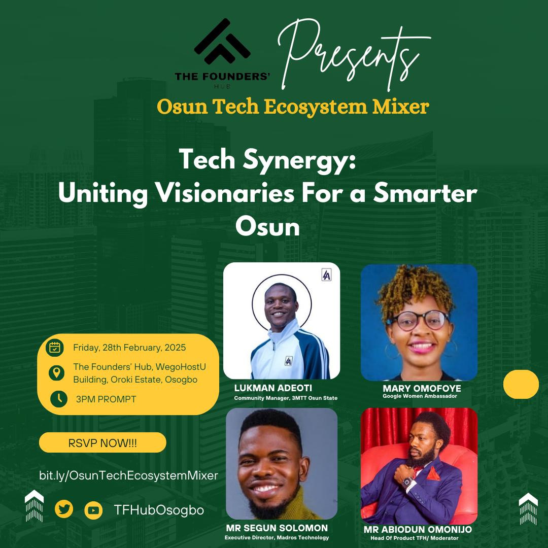 TFHubOsogbo's tweet photo. Unlock new possibilities in Osun's tech scene!
Network, learn and grow with industry experts and like-minded individual at the Osun Tech Ecosystem Mixer.
Register now: https://t.co/KM8ctVM9uZ
#OsunTechCommunity #TheFoundersHub https://t.co/QP1SOmRhop
