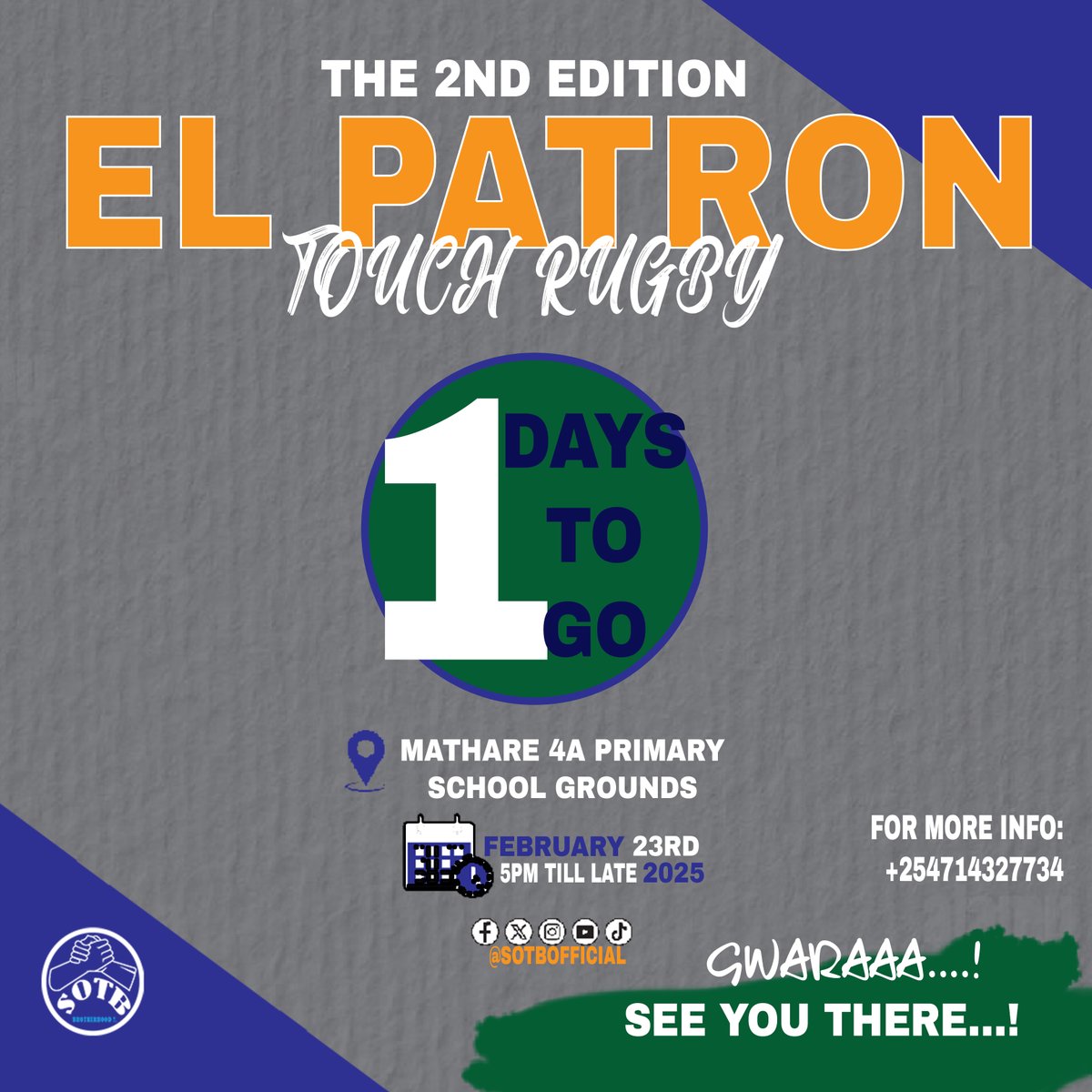 _SotbOfficial's tweet photo. 📷📷 1-DAY TO GO! 📷📷
Get ready for the El Patron Touch Rugby tournament, 📷📷 which will take place at Mathare 4A Grounds in Nairobi!.
Gear Up Ready to cheer up...!
#ElPatronTouchRugby #SOTBRugby #GameTime #StrongerTogether #RugbyForCommunity #Mathare4A #SportsForChange https://t.co/2iXMSgpA2c