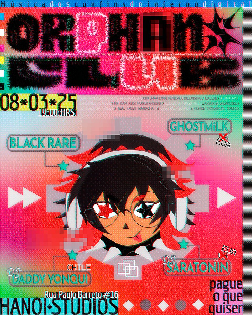 dotorphans's tweet image. ORPHANS CLUB [[ESPECIAL DE CARNAVAL]]
CONVIDADOS E AMIGAS SUPER ESPECIAIS TOCANDO.
PAGUE O QUE QUISER NA ENTRADA.

CYBERGUARACHA x LATINCORE x BREAKCORE X JERSEY x FUNK x DECONSTRUCTED CLUB

19h - ABERTURA e OPEN DECK

Hanoi Studios, Rua Paulo Barreto, 16.

art by @heartshrink