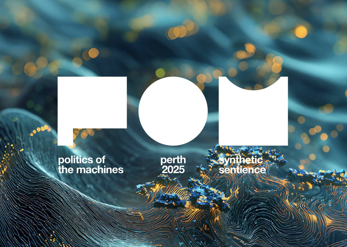 Join us for Synthetic Sentience in Perth, Australia, 16-18 July 2025 –  the 5th Politics of the Machines conference. The abstracts for all seven tracks are due on March 15.
pomconference.org/pom-perth-2025/

#artscience #art #systemicdesign #indigenouslogics #quantumphysics #cybernetics