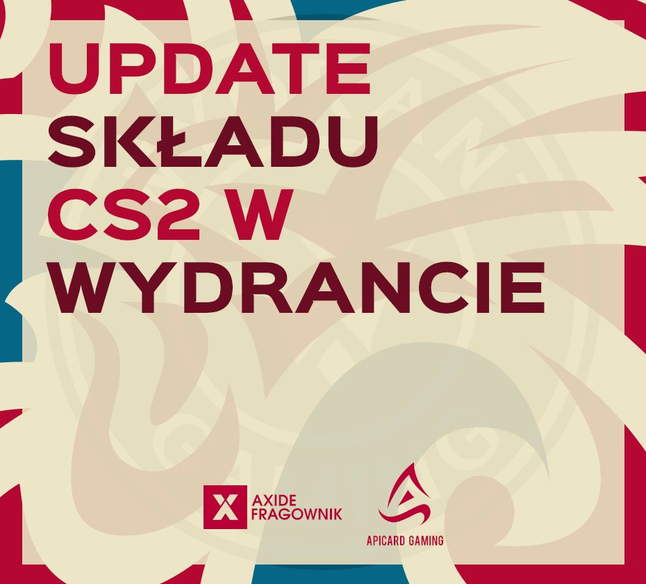 Nowy sezon <a href="/ARRMYgg/">arrMY</a> Open przed nami, to i wypadałoby zrobić aktualizację składu CS2 🤣

⛲ Wydrant CS2:
<a href="/WiktorPolak6/">IzzyGOD</a>
<a href="/1w1ter/">w1ter</a>
<a href="/thatzevqu/">zevq--</a>
<a href="/j0ee223/">joE</a>
<a href="/karpi_CS/">karpi_CS</a>

Partnerzy: <a href="/Apicardpl/">Apicard Gaming Solutions</a> <a href="/Axidepl/">Axide.pl</a>