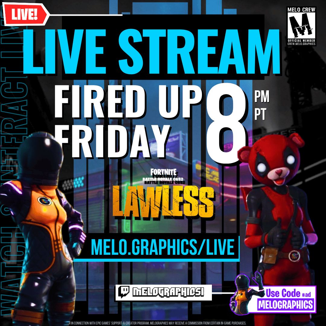 melographics1's tweet photo. ๐ฅ It's Fired Up Friday @assumingcarpet and I are breaking laws in #FortniteLawless live on Twitch at 8p PT!
๐บ Watch & Interact Live https://t.co/nCZqjJNxzn
#MeloCrew #EpicPartner https://t.co/TDcjWWIrCn
