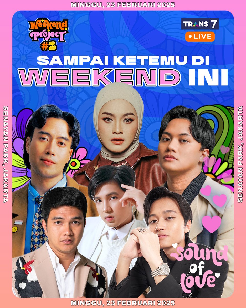 TRANS7's tweet image. 🎶 𝑳𝒐𝒗𝒆 𝒊𝒔 𝒊𝒏 𝒕𝒉𝒆 𝒂𝒊𝒓 𝒕𝒉𝒊𝒔 𝒘𝒆𝒆𝒌𝒆𝒏𝒅 💕 Udah siap ketemu mereka?? Mulai jam 19.30 WIB LIVE di TRANS7 dan di Senayan Park  #WeekendProject2 ✌🏼

🗓️ Minggu, 23 Februari 2025
⏰ 09.00 WIB
🎪 Senayan Park, Jakarta
FREE ENTRY! GRATIS!! Tinggal bawa badan aja~ 😎…