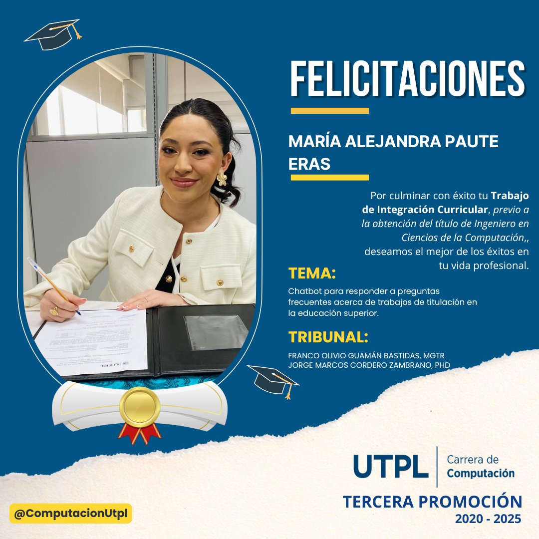 👩‍💻🎉 Felicitamos a María Alejandra Paute Eras por su destacada defensa de su Trabajo de Integración Curricular en la Carrera de Computación. ¡Las mujeres siguen abriendo camino en las TIC! 🚀🎓 #ComputaciónUTPL #Loja <a href="/utpl/">🎓 UTPL</a> <a href="/jmcordero/">Jorge Cordero Z.</a> <a href="/foguaman/">Franco</a>