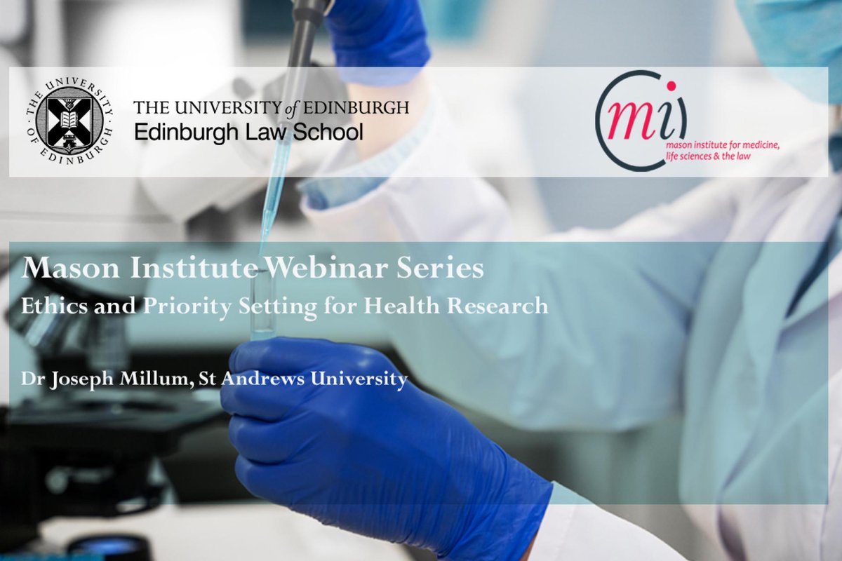 Registration is now open to attend the Mason Institute webinar 'Ethics and Priority Setting for Health Research' presented by Joseph Millum (St Andrews University).  

Tues 25 Feb 2025 | 13:00 - 14:00 | online via Zoom  

Register below. All welcome!

law.ed.ac.uk/news-events/ev…