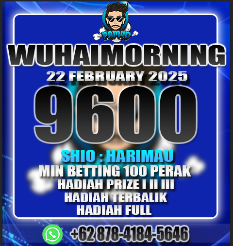 PAM4D_OFFICIAL's tweet image. RESULT                           
PASARAN : WUHAIMORNING
TANGGAL : 22 FEBRUARY 2025
SAH  : 9600
SHIO  : HARIMAU
#PAM4D