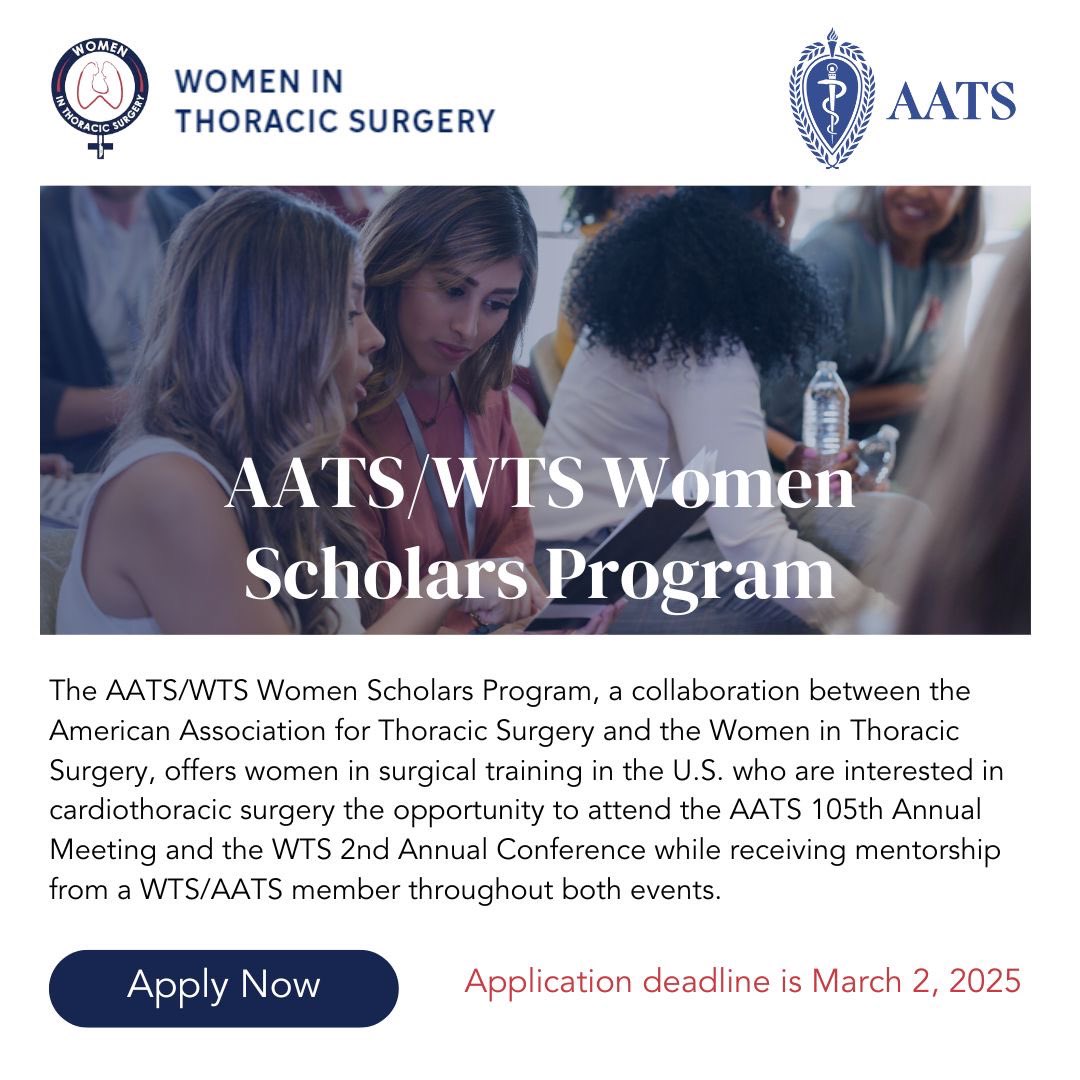 Apply now for the AATS/WTS Women Scholars Program! Open to general &amp; CT surgery residents with an interest in CTS. Awardees attend the AATS 105th Annual Meeting &amp; WTS 2nd Annual Conference with mentorship from WTS/AATS members. Apply now: wtsnet.org #WTS2025 #AATS25