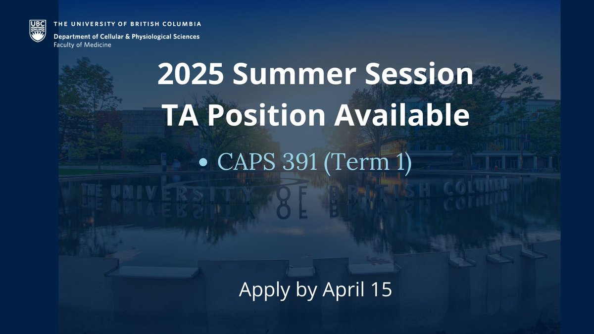 UBC Cellular & Physiological Sciences (@ubccps) on Twitter photo 📢Teaching Assistant positions are available for the 2025 summer session!  
Apply by April 15  
More information: cps.med.ubc.ca/careers-2/ 📢Teaching Assistant positions are available for the 2025 summer session!  
Apply by April 15  
More information: cps.med.ubc.ca/careers-2/