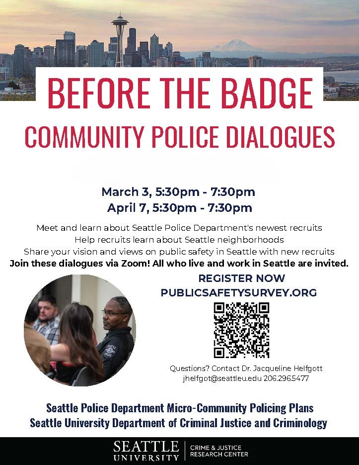 The next Seattle Police Department Before the Badge Community-Police Dialogue is coming up next Monday night March 3, 2025! All who live and/or work in Seattle are invited to participate in this Citywide Community-Police Dialogue with new Seattle Police recruits. Sign up: