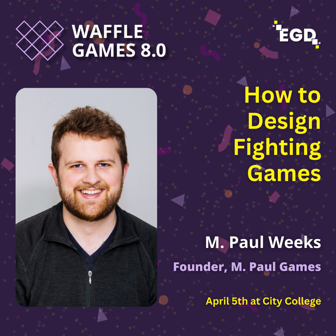 Mark your calendar for April 5th! You don't want to miss an exciting panel about designing fighting games with <a href="/mpaulweeks/">M. Paul Weeks</a> at City College! This panel will explore the fundamentals of the engine, establishing good design patterns, and explaining why balance can be tricky! 🎮✨