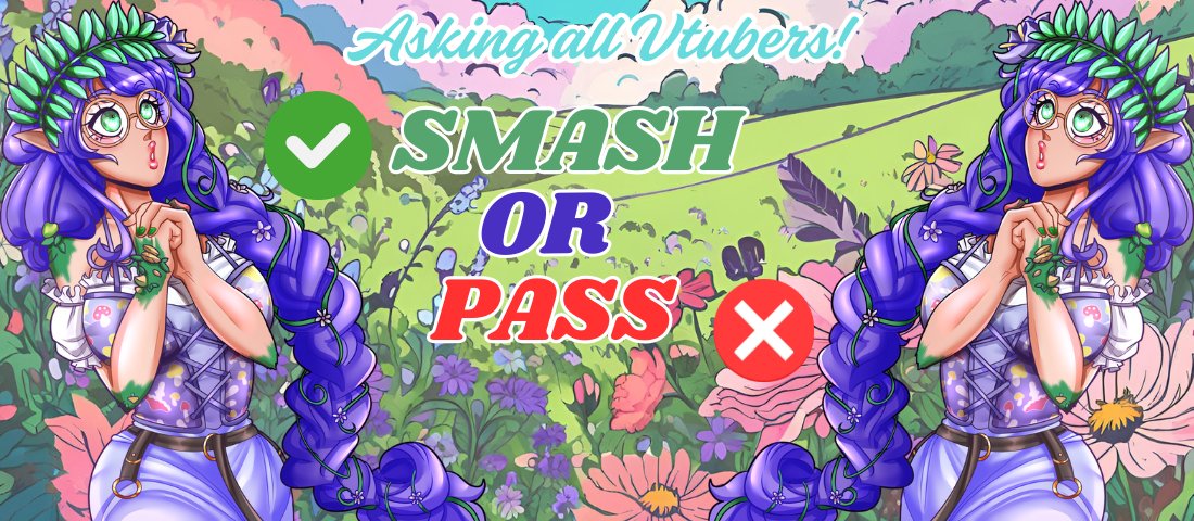 I'm posting this on both here &amp; Bsky! But here it is everyone! My first ever... SMASH OR PASS vtuber edition! 

#envtuber #vtuber #smashorpass