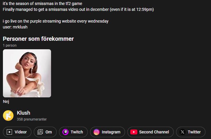 mrklush's tweet photo. ATTENTION!! Do not say "no" in Swedish in your Youtube video or else you will get this dumbass hogging 70% of your description!!! Funny also that it's also like 15 times bigger than my OWN channel, you know, the person that made the video... https://t.co/w6QFHMHnki