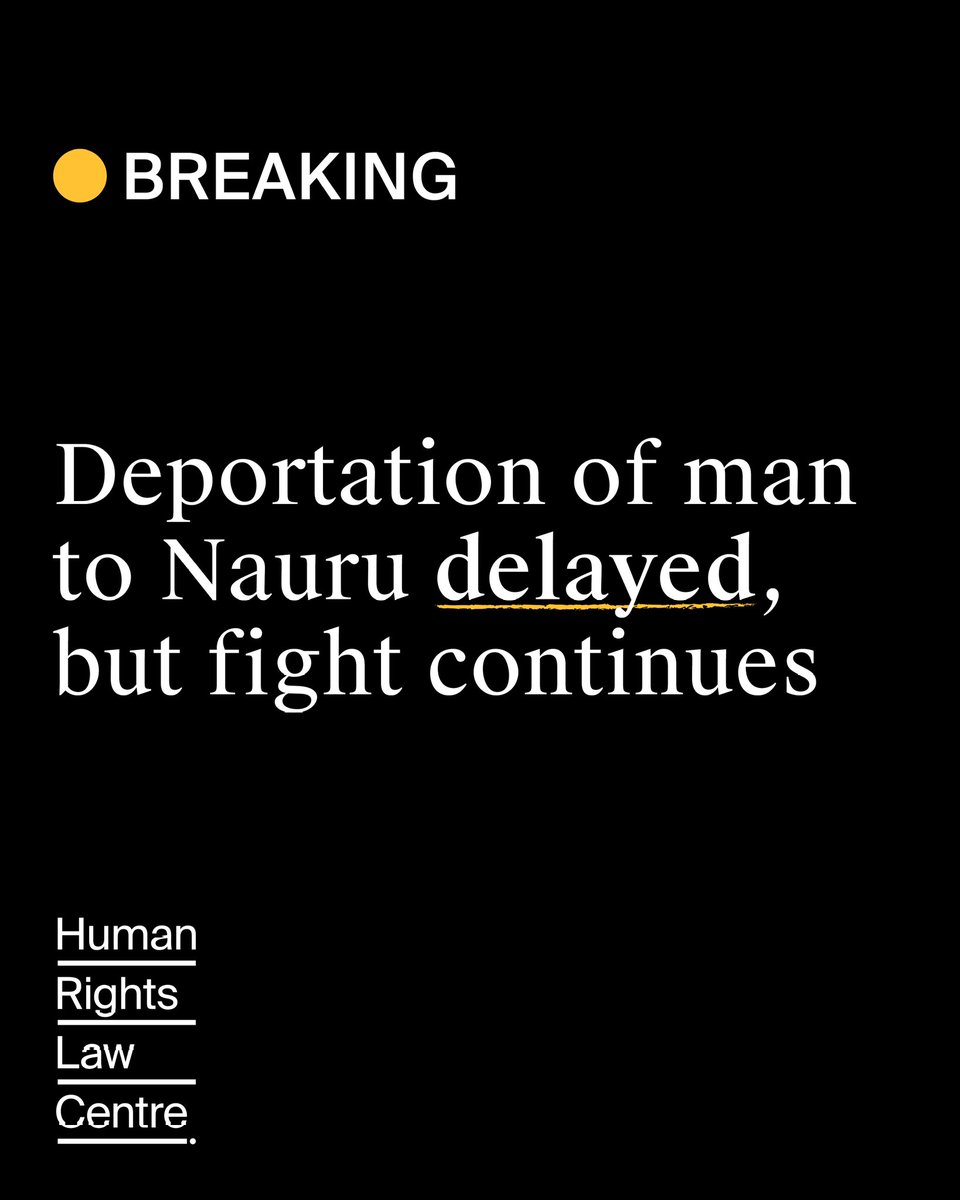 BREAKING: The Albanese Government has agreed to delay the deportation of a man to Nauru after he commenced legal proceedings yesterday.

Read more: hrlc.org.au/news/2025/02/2…