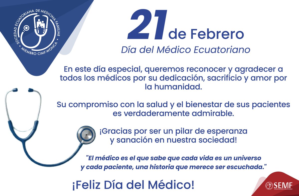 Feliz Día del Médico Ecuatoriano, les desea la Sociedad Ecuatoriana de Medicina Familiar - SEMF
