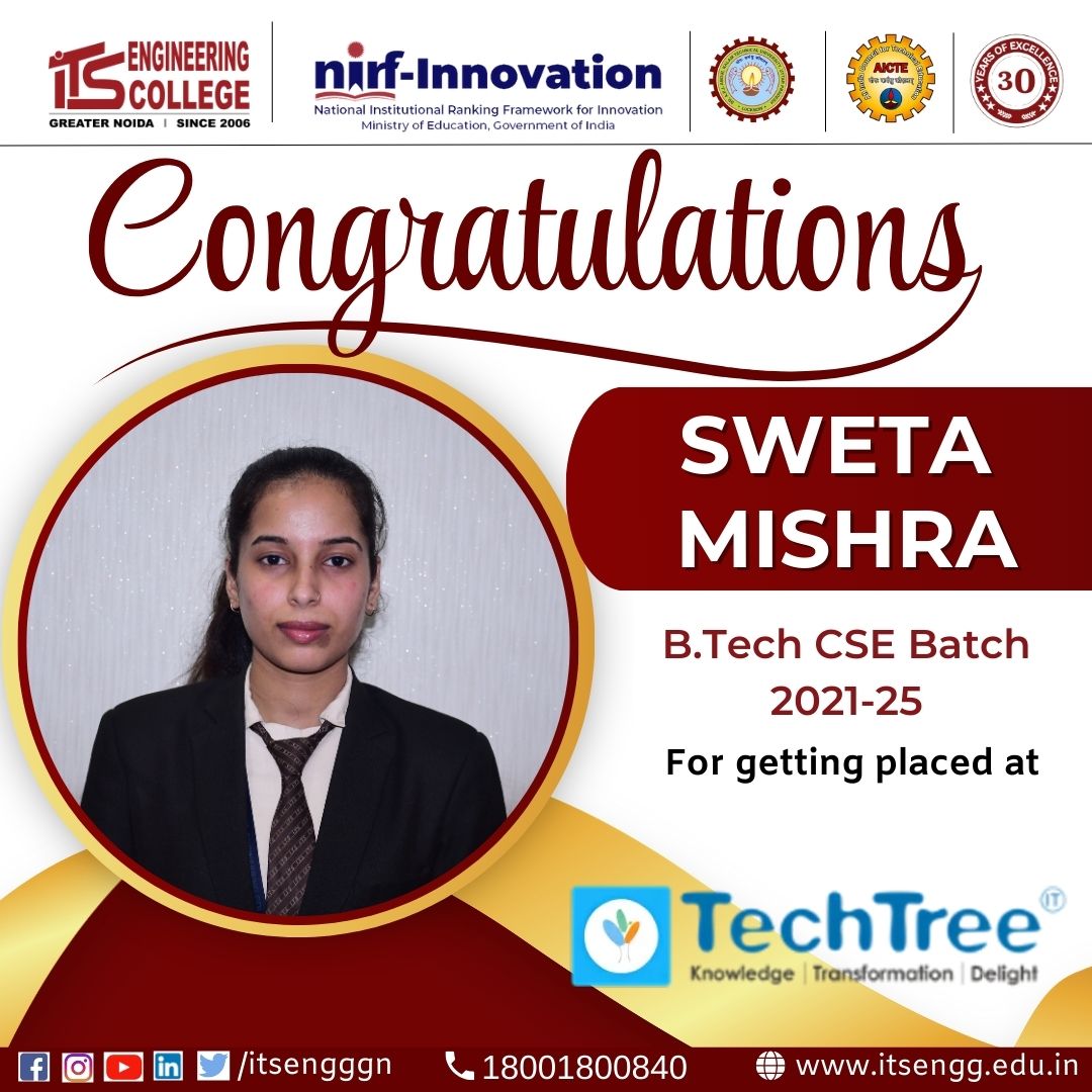 ITSEngggn's tweet image. Congratulations to Sweta Mishra (B. Tech CSE, 2021-25) for securing placement at TechTree IT Systems Pvt. Ltd !  Wishing her a successful career ahead!  #ITSEngineeringCollege #PlacementSuccess #TechTree #CareerGrowth